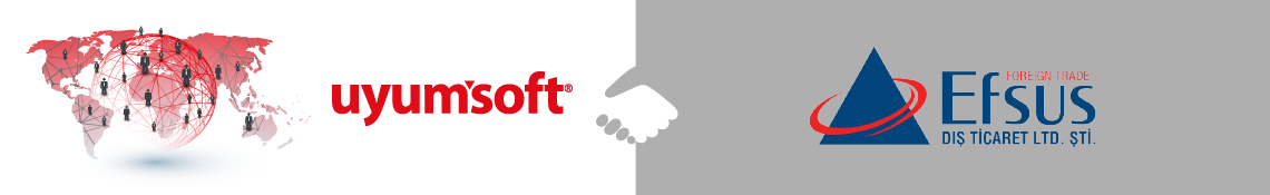 Efsus Dış Ticaret, e-Fatura’da Uyumsoft’u seçti 